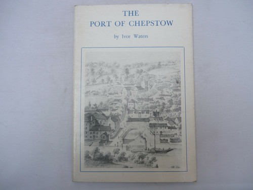 The port chepstow - of, ivor
